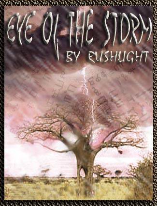Eye of the Storm by Rushlight