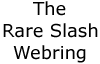 Rare Slash SiteRing
