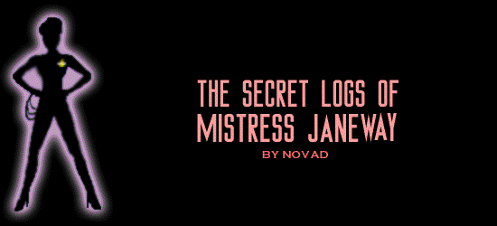 The Secret Logs of Mistress Janeway