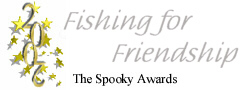 2002 Spooky Award Winner - Fishing for Friendship
