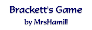 Brackett's Game by MrsHamill
