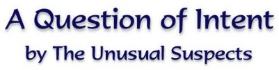 A Question of Intent by The Unusual Suspects