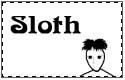 Sloth