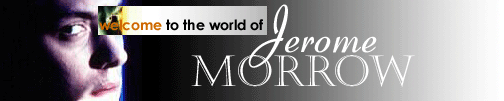 Welcome to the World of Jerome Morrow