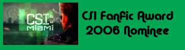 CSI Fanfic Award 2006 Nominee