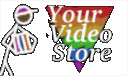 Your Video Store