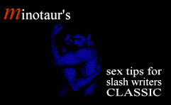 Minotaur's Sex Tips for Slash Writers - Classic