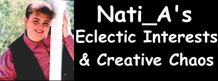 Nati_A's Eclectic Interests