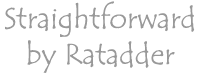 Straightforward by Ratadder