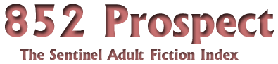 852 Prospect - The Sentinel Adult Fiction Archive