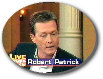 Robert Patrick on Regis